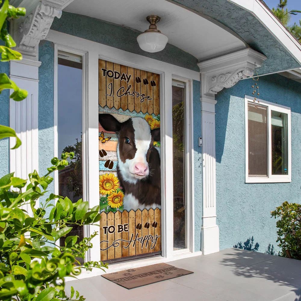 Today I Choose To Be Happy. Cow Door Cover, Unique Gifts Doorcover, Christmas Gift