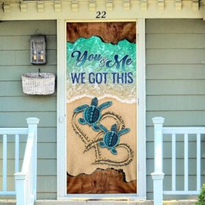 Turtle Door Cover You And Me We Got This Unique Gifts Doorcover Christmas Gift For Friends Christmas Gift 2 vb9zpa.jpg