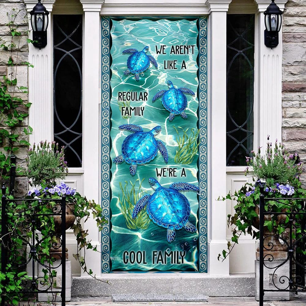 We’re A Cool Family Turtle Door Cover, Unique Gifts Doorcover, Christmas Gift