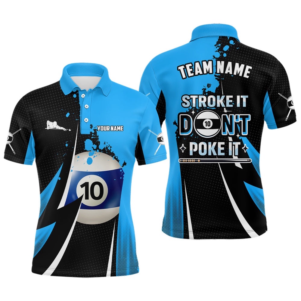 Billiard Funny Stroke It Don’T Poke It Polo Shirts Custom Name 10 Ball Pool Billiard Polo, Personalized Billiard Polo Shirt