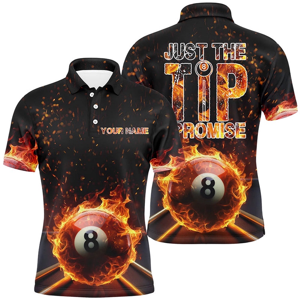 Just The Tip I Promise 8 Ball Pool Fire Flame Billiard 3D Polo Shirts, Personalized Billiard Polo Shirt