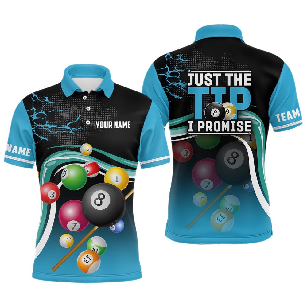 Just The Tip I Promise Billiard Balls Polo Shirts, Billiard Polo For Team, Personalized Billiard Polo Shirt