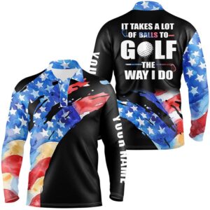 American Flag Black Men s Golf Polos Shirts Custom It Takes A Lot Of Balls To Golf The Way I Do Golf Polo Shirt Golf Shirts 2 k8idxs.jpg