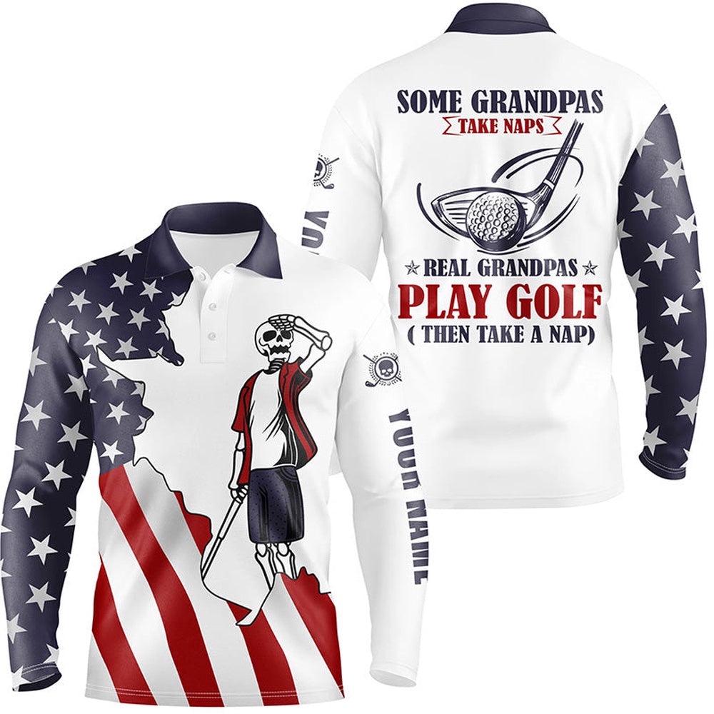 American Flag Patriotic Men’s Golf Polos Shirts Custom Skull Grandpas Take Naps Real Grandpas Play Golf, Golf Polo Shirt, Golf Shirts