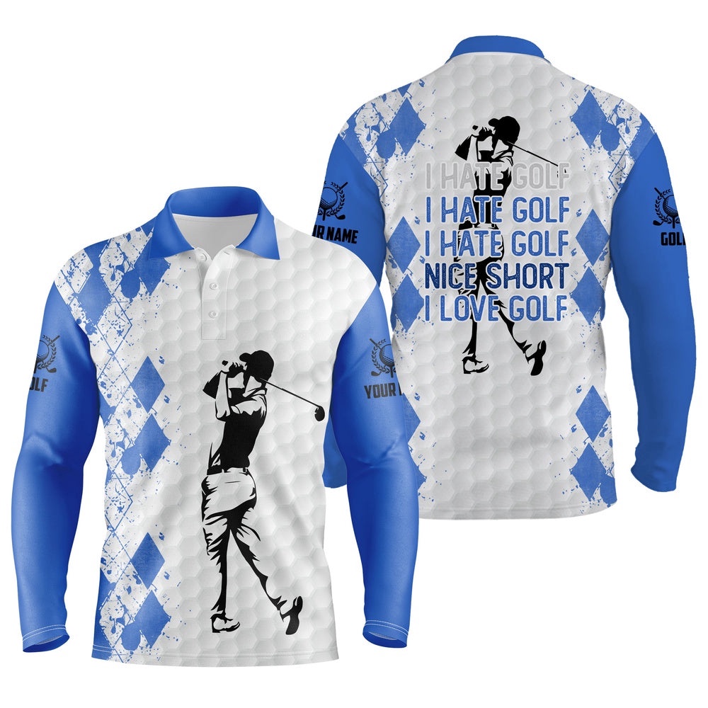 Blue Men’s Golf Polo Shirt I Hate Golf Nice Shot I Love Golf Custom Name Funny Golf Gifts, Golf Polo Shirt, Golf Shirts Blue Men’s Golf Polo Shirt I Hate Golf Nice Shot I Love Golf Custom Name Funny Golf Gifts, Golf Polo Shirt, Golf Shirts