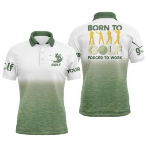 Born To Golf Forced To Work Men’s&hellip;