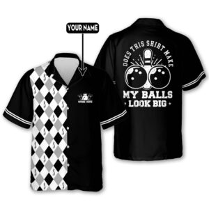 Custom My Balls Look Big Bowling Shirts,&hellip;