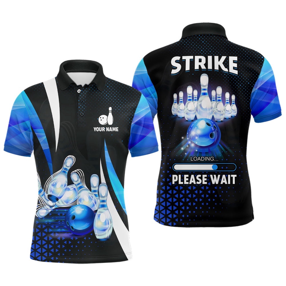 Funny Mens Polo Bowling Shirt Custom Strike Loading Please Wait Team Bowling Polo Shirt Blue, Personalized Bowling Team Shirt