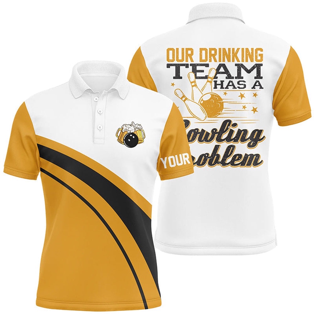 Funny Yellow Retro Bowling Beer Polo Shirts For Men Custom My Drinking Team Has A Bowling Problem, Personalized Bowling Team Shirt