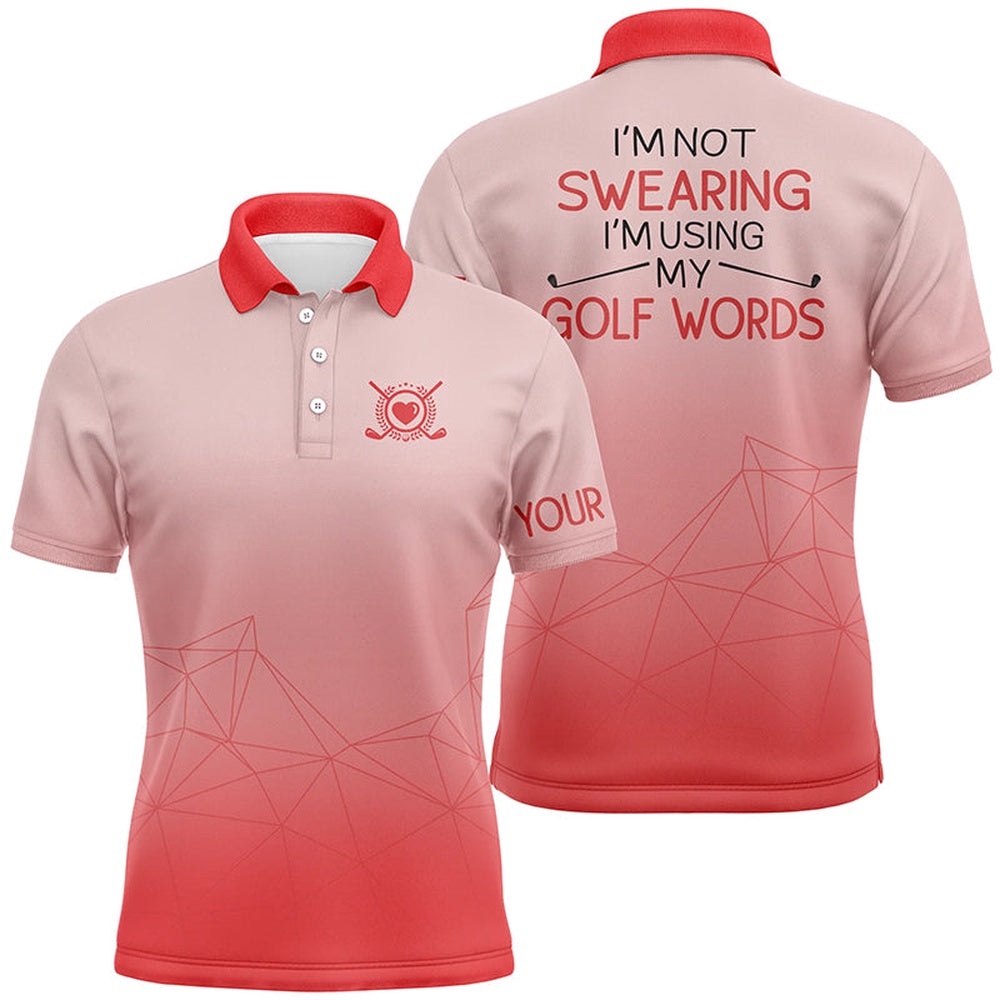 I’m Not Swearing I’m Using My Golf Words Gradient Orange Golf Polo Shirts For Men, Golf Polo Shirt, Golf Shirts