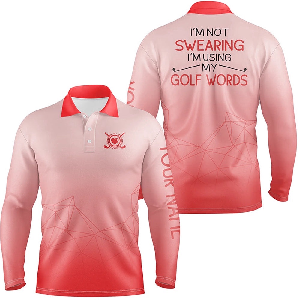 I’m Not Swearing I’m Using My Golf Words Gradient Orange Golf Polo Shirts For Men, Golf Polo Shirt, Golf Shirts