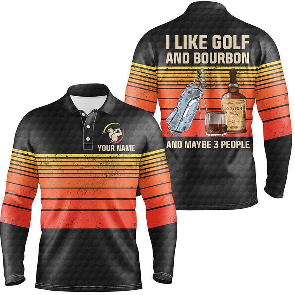 Men Golf Polo Upf Shirts Custom I Like Golf And Bourbon And Maybe People Vintage Golf Outfit Men, Golf Polo Shirt, Golf Shirts