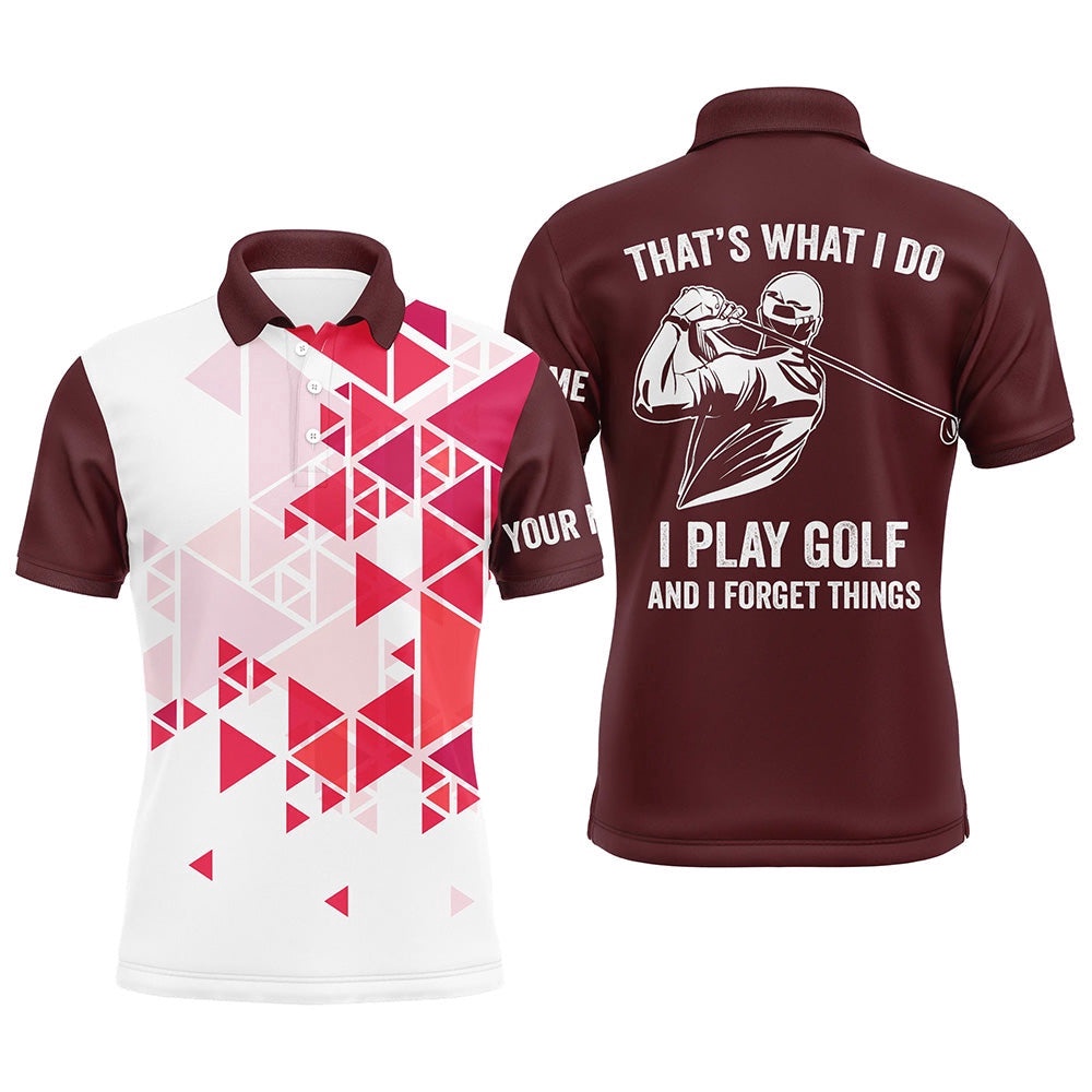 Men’s Golf Polo Shirts Red Triangle Pattern Custom That’S What I Do, I Play Golf And I Forget Things, Golf Polo Shirt, Golf Shirts