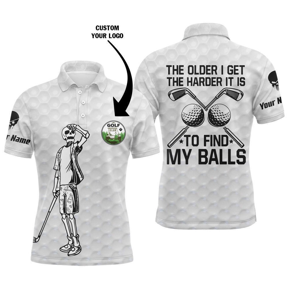 Men’s Golf Polos Shirts Custom Name And Logo Team Golf Skull The Older I Get The Harder To Find Balls, Golf Polo Shirt, Golf Shirts