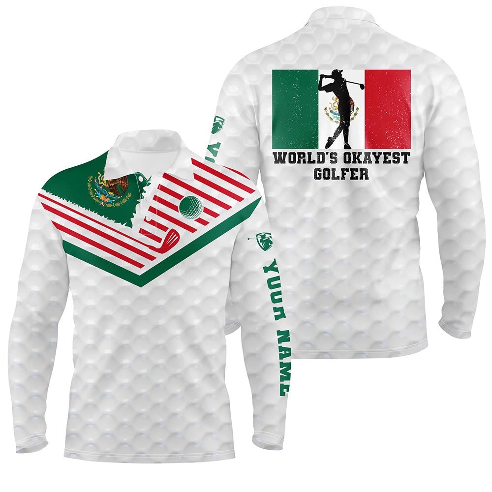 Mexican Flag World’S Okayest Golfer Custom White Polo Shirt Patriotic Golf Shirts For Men, Golf Polo Shirt, Golf Shirts