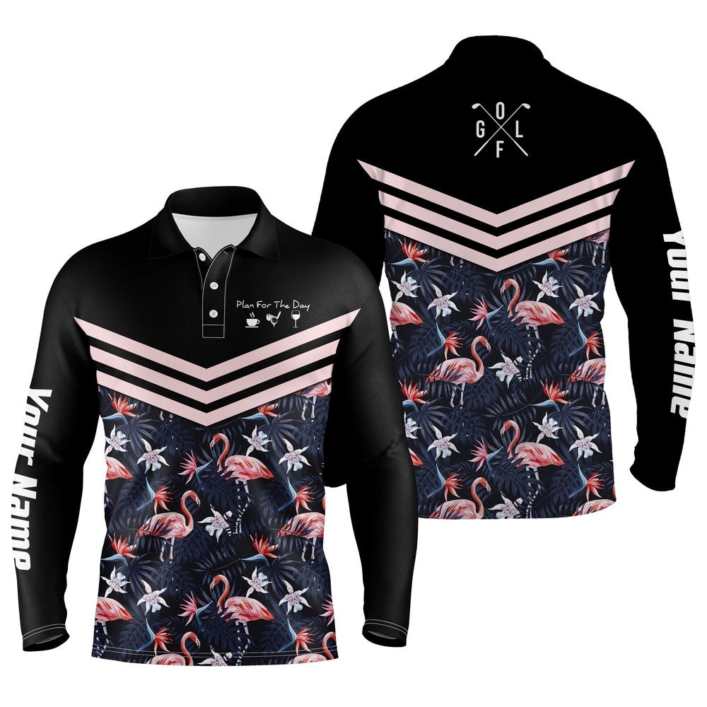 Plan For The Day Coffee Golf Wine Custom Name Men Golf Polo Upf Shirts Tropical Leaf Flamingo Pattern, Golf Polo Shirt, Golf Shirts Plan For The Day Coffee Golf Wine Custom Name Men Golf Polo Upf Shirts Tropical Leaf Flamingo Pattern, Golf Polo Shirt, Golf Shirts