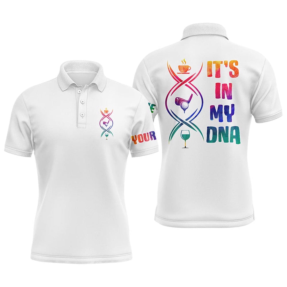 Watercolor White Men Golf Polo Shirts Custom Coffee Golf Wine It’S In My Dna Best Men’s Golf Wear, Golf Polo Shirt, Golf Shirts
