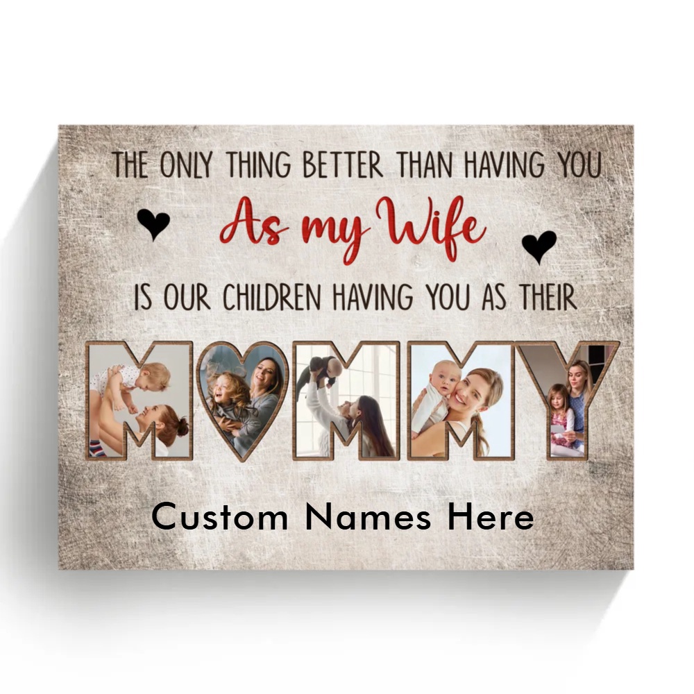 Mommy Photo Collage Canvas Mother’s Day Gift For Wife Personalized, Personalized Canvas Mother’s Day Gifts For Mom