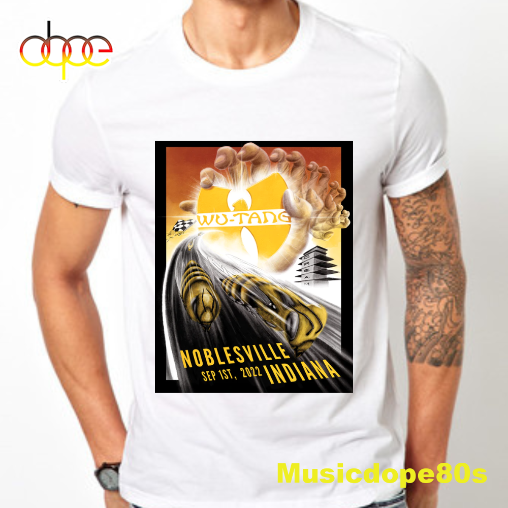 Wu-Tang Clan Noblesville September 1, 2022 Unisex T-shirt Wu-Tang Clan Noblesville September 1, 2022 Unisex T-shirt