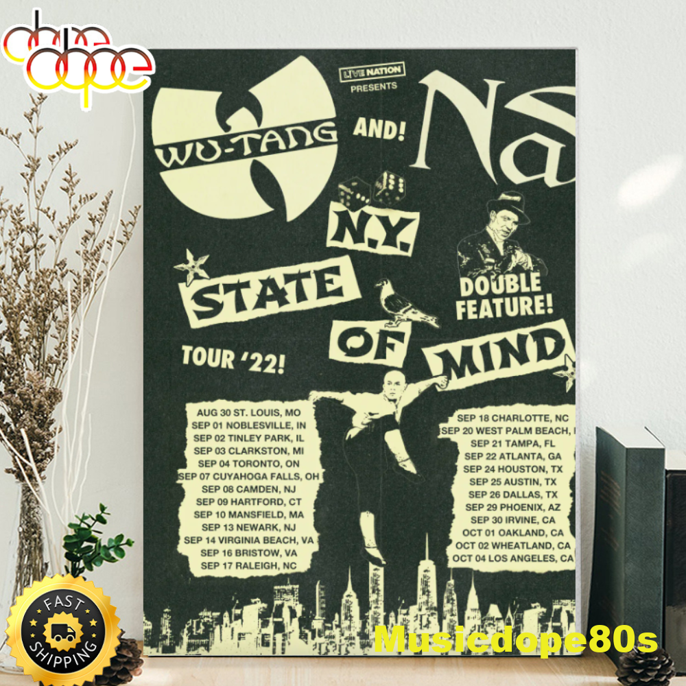 Wu-Tang Clan & Nas: NY State Of Mind Tour 2022 Poster Canvas Wu-Tang Clan & Nas: NY State Of Mind Tour 2022 Poster Canvas