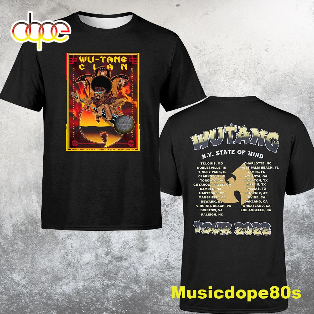 Wu-tang And Nas Mansfield New York State Of Mind Tour 2022 Dates Tshirt Wu-tang And Nas Mansfield New York State Of Mind Tour 2022 Dates Tshirt