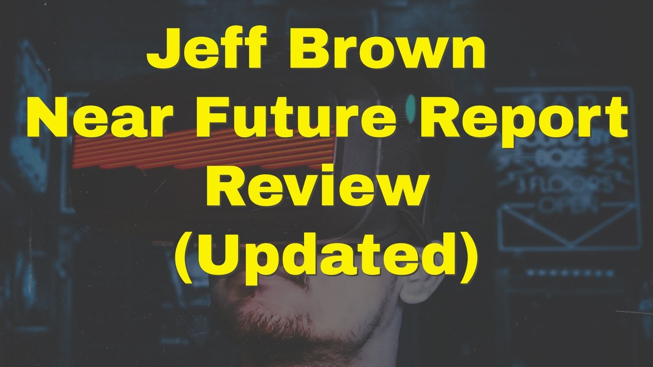 jeff brown near future