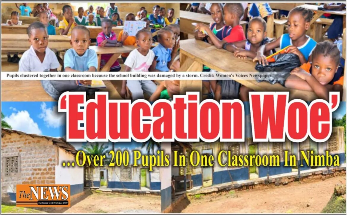 ‘Education Woe’…Over 200 Pupils In One Classroom In Nimba