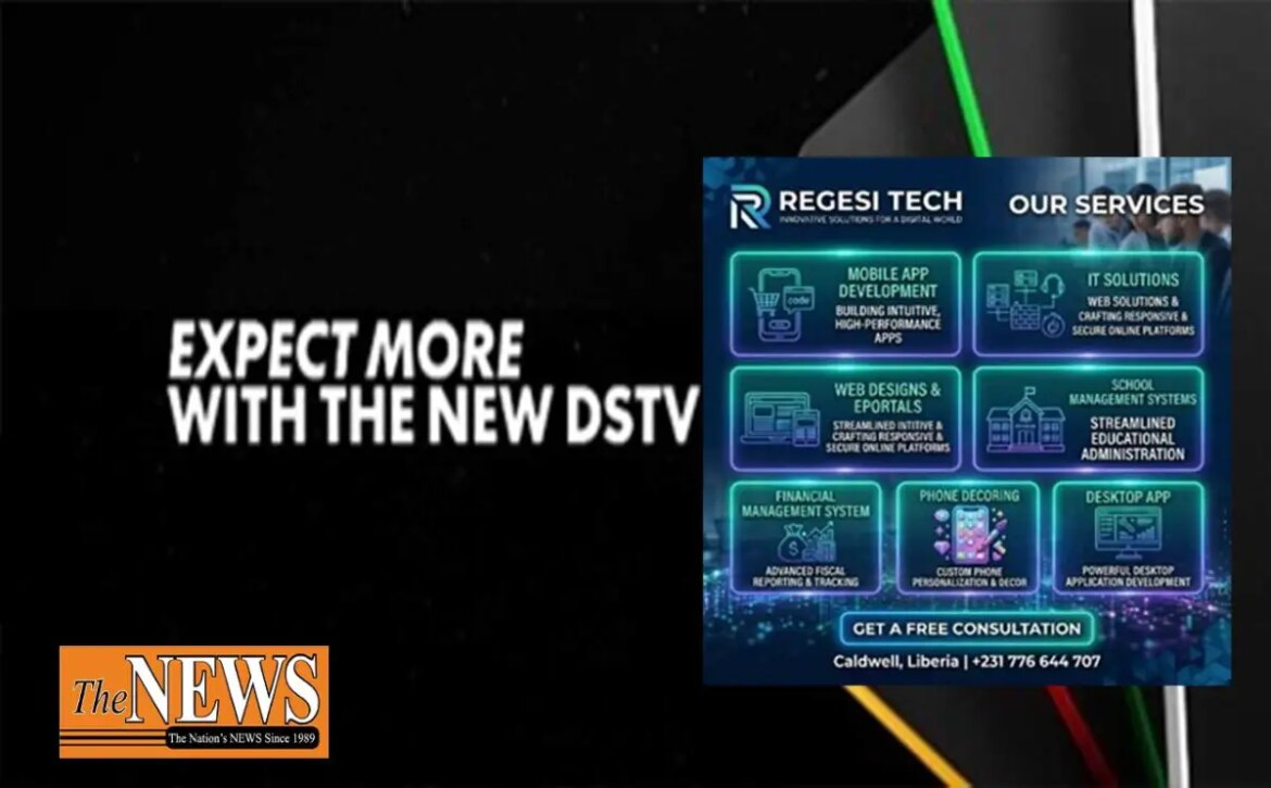 DSTV Unveils New Era …Slashes Entry Cost To US$7 – The News Newspaper Liberia