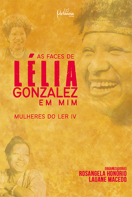 As faces de Lélia Gonzalez em mim