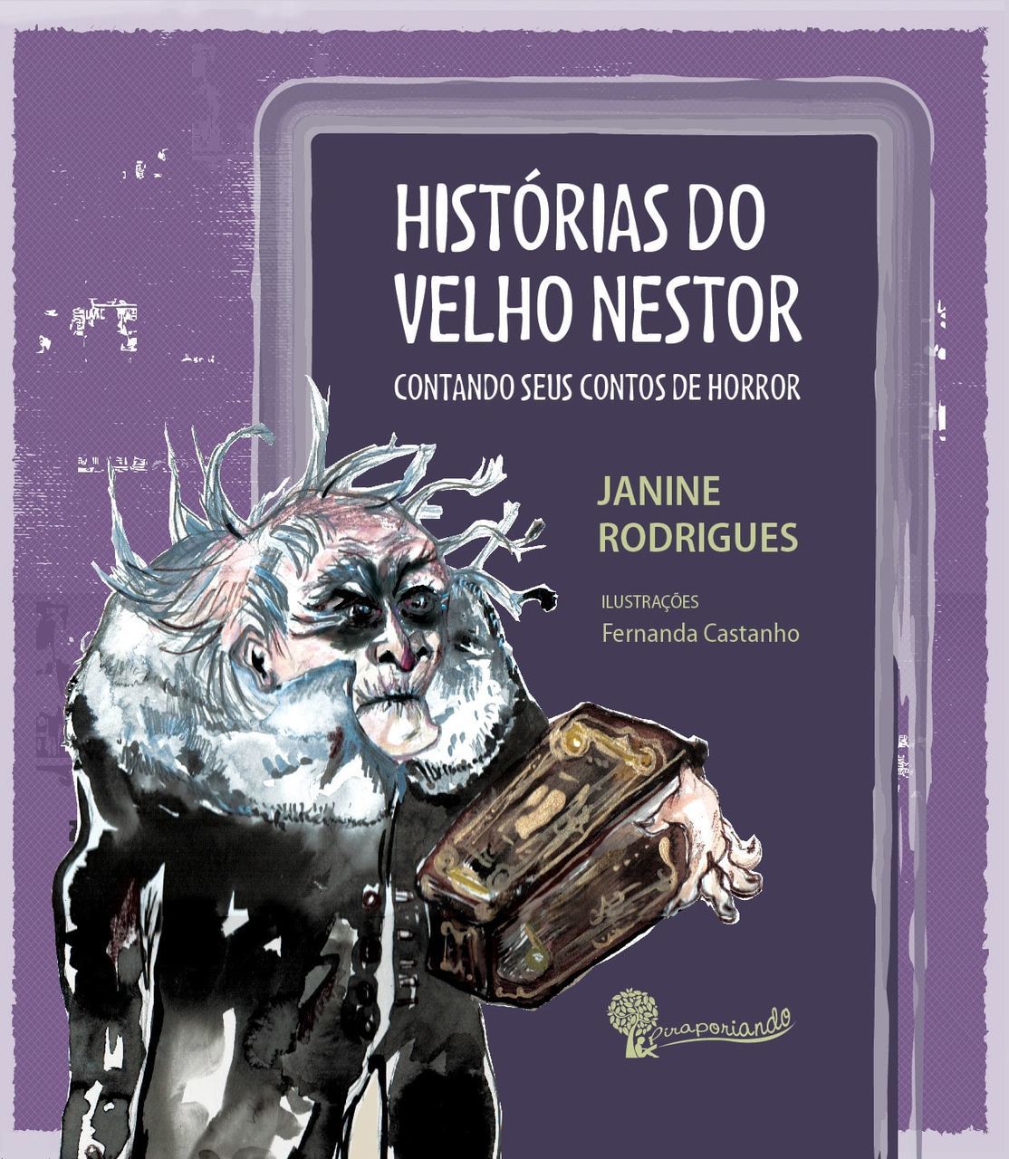 Histórias do velho Nestor, Contando Seus Contos de Horror - Obra Literária + Encarte de Atividades