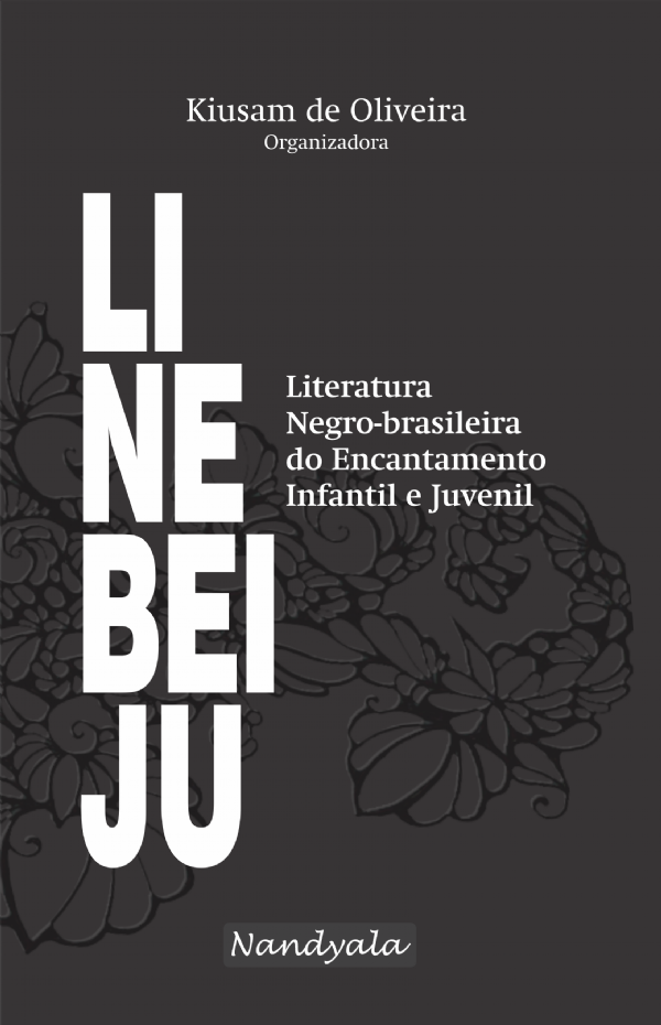 LINEBEIJU - Literatura Negra do Encantamento Infantil e Juvenil-Nandyala