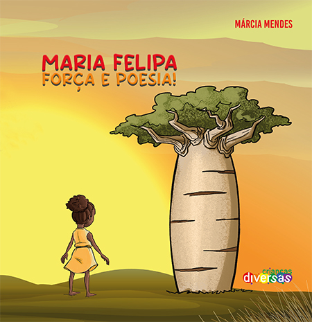 Maria Felipa, força e Poesia!