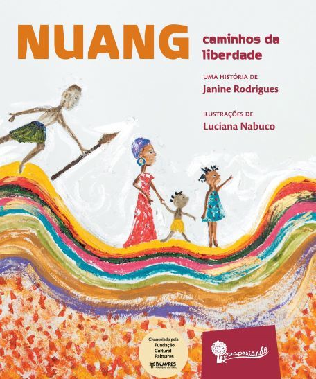 Nuang, Caminhos da Liberdade - Obra Literária + Encarte de Atividades