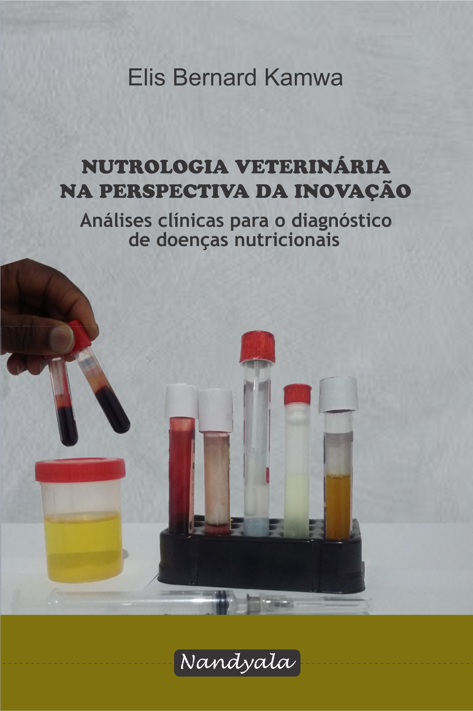 Nutrologia veterinária na perspectiva da inovação: análises clínicas para diagnóstico de doenças