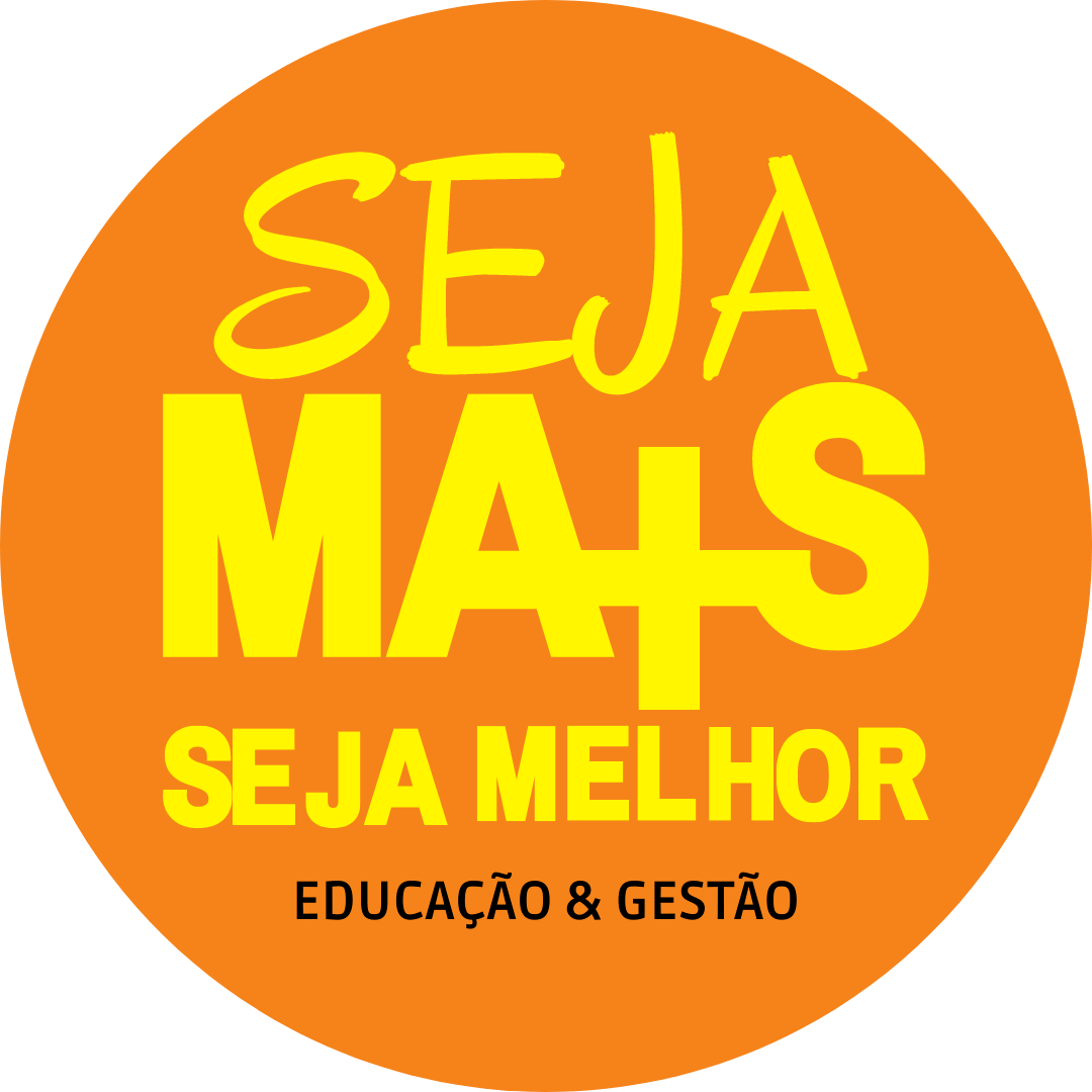 Seja Mais Seja Melhor - Educação e Gestão