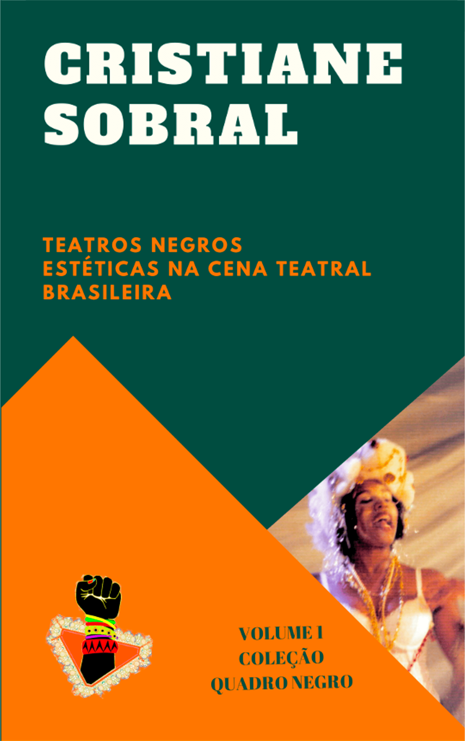 Teatros negros e suas estéticas na cena teatral brasileira
