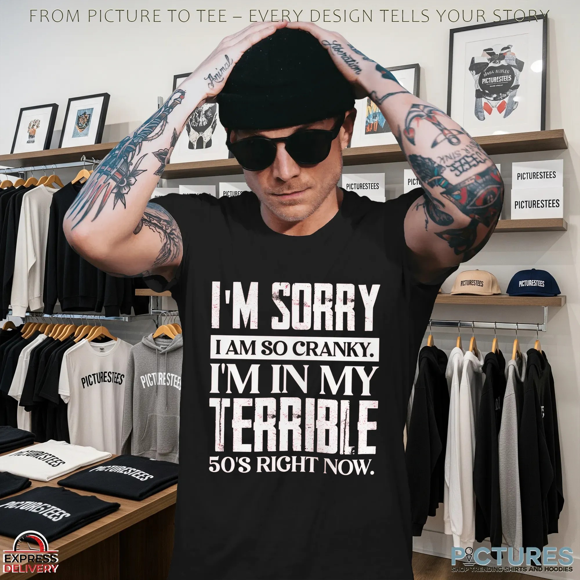 I'm Sorry I Am So Cranky I'm In My Terrible 50's Right Now T Shirt