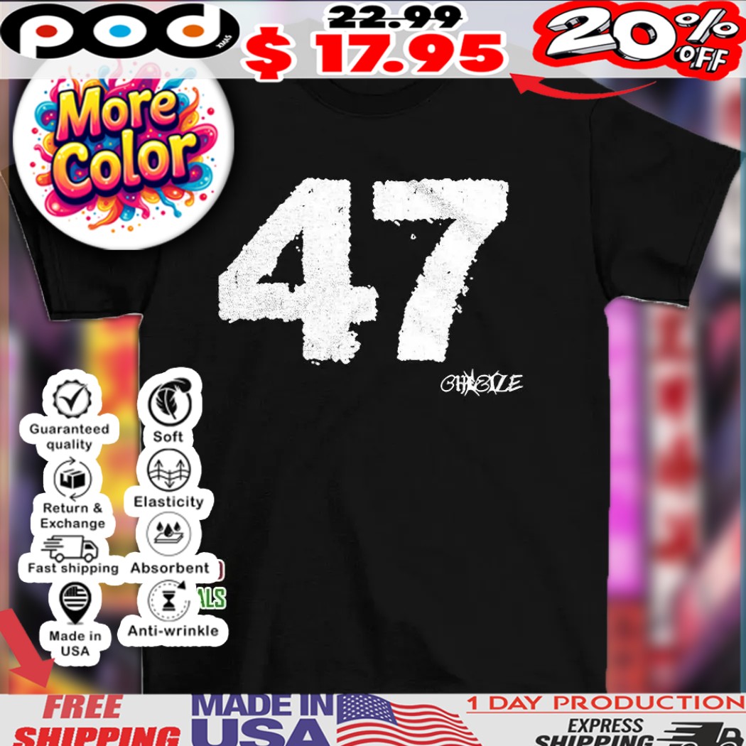 47 chezile number shirt 1 47 chezile number shirt