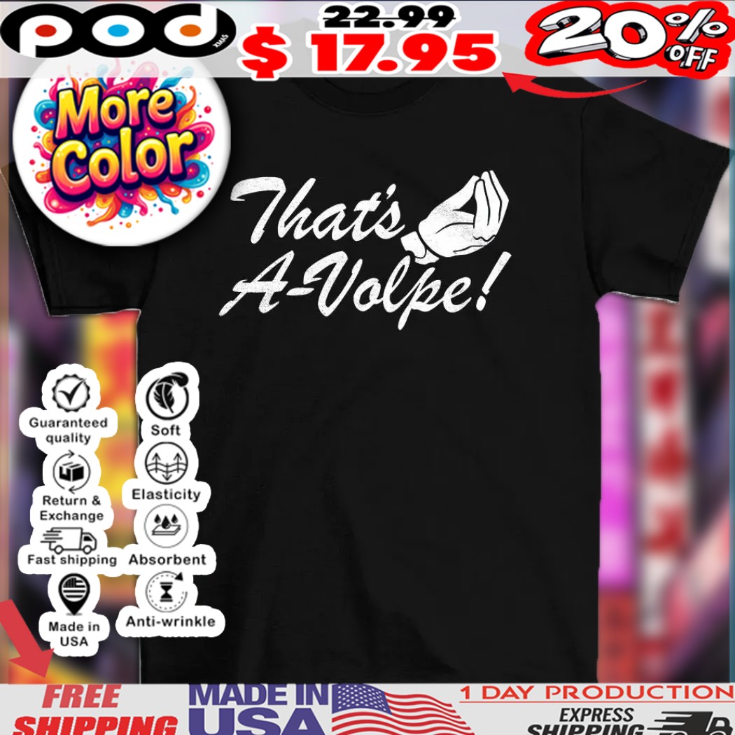 Anthony Volpe New York Yankees that’s a volpe hand sign shirt