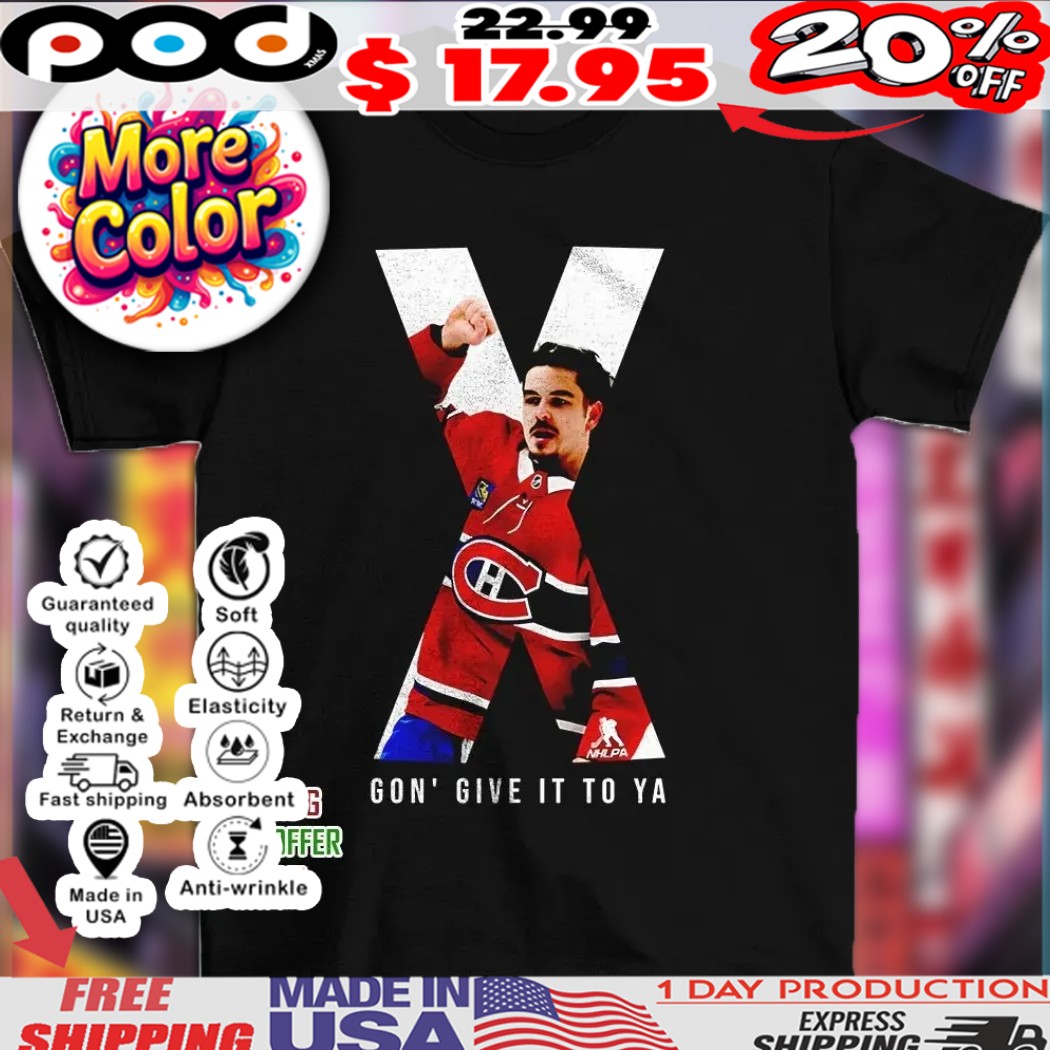 Arber Xhekaj Montreal Canadaien X gon’ give it to ya 2025 shirt 1 Arber Xhekaj Montreal Canadaien X gon’ give it to ya 2025 shirt