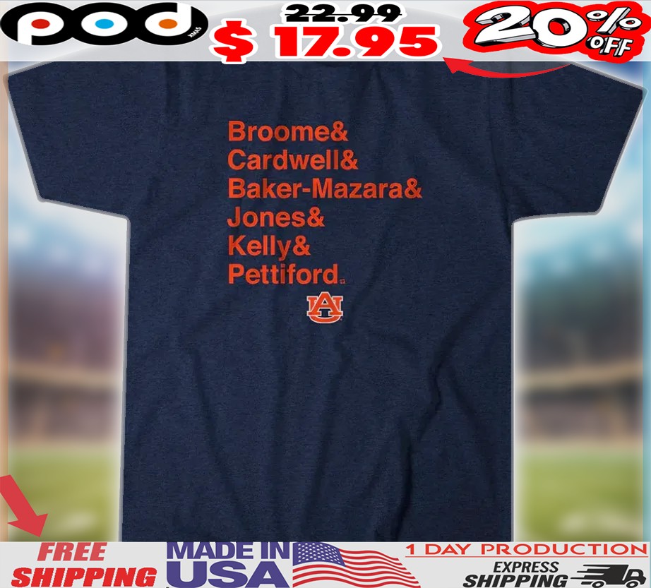 Auburn Tigers Basketball Broome & Cardwell & Baker-Mazara & Jones & Kelly & Pettiford Shirt