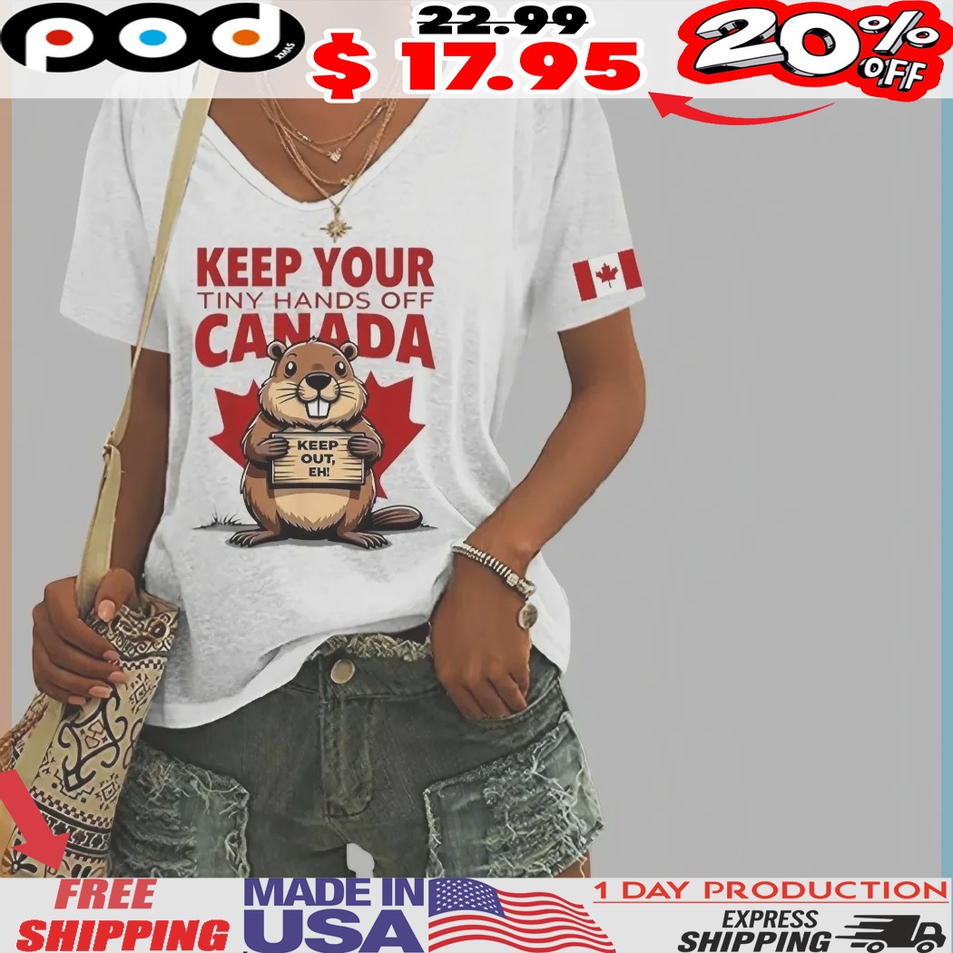 Beaver Cartoon Keep Your Tiny Hands Off Canada Keep Out Eh  Maple Leaf Shirt