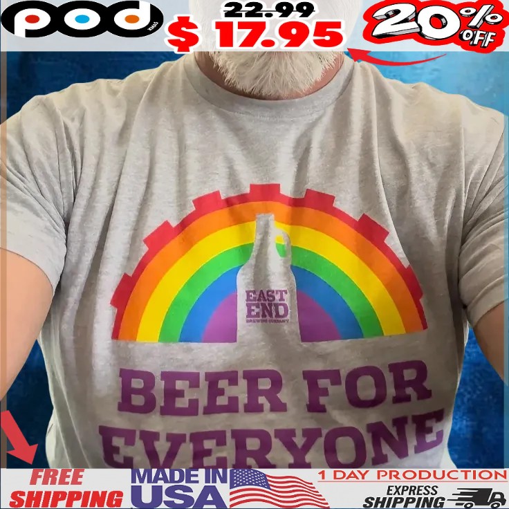 Beer For Everyone T Shirt 1 Beer For Everyone T Shirt