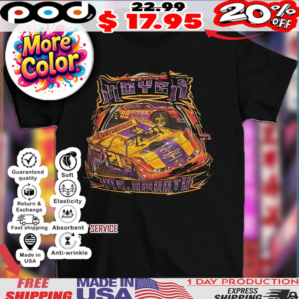 Billy Moyer Mr Smooth Racing art shirt