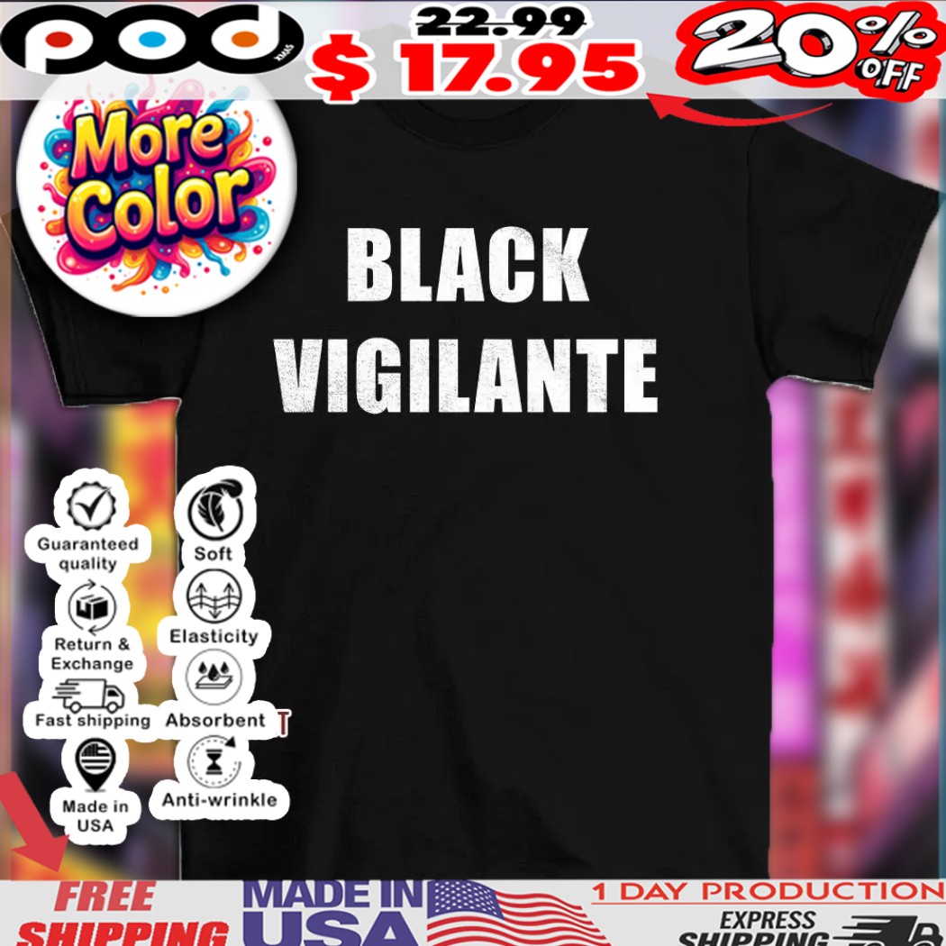 Black vigilante shirt