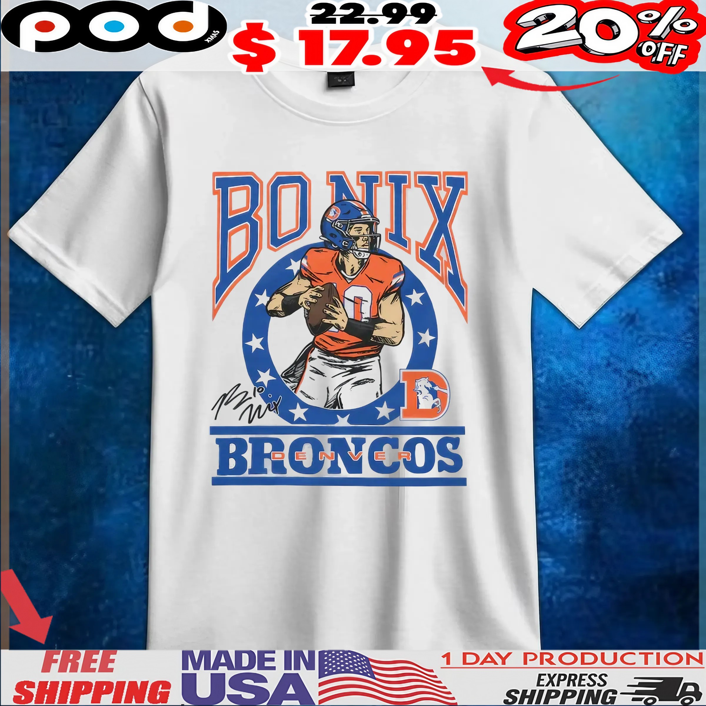 Bo Nix Denver Broncos Player Signature T Shirt 6 Bo Nix Denver Broncos Player Signature T Shirt