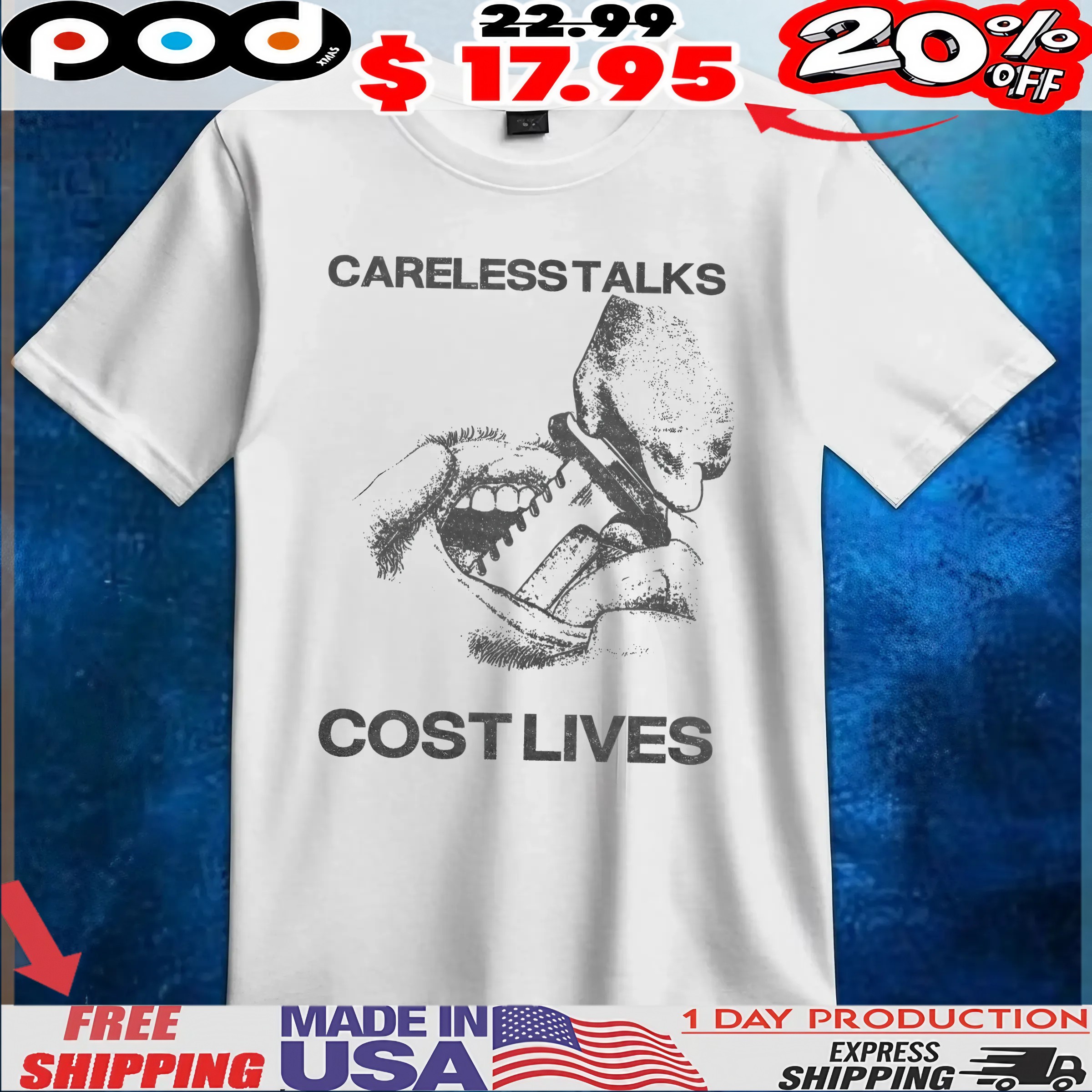 Careless Talks Cost Lives T Shirt