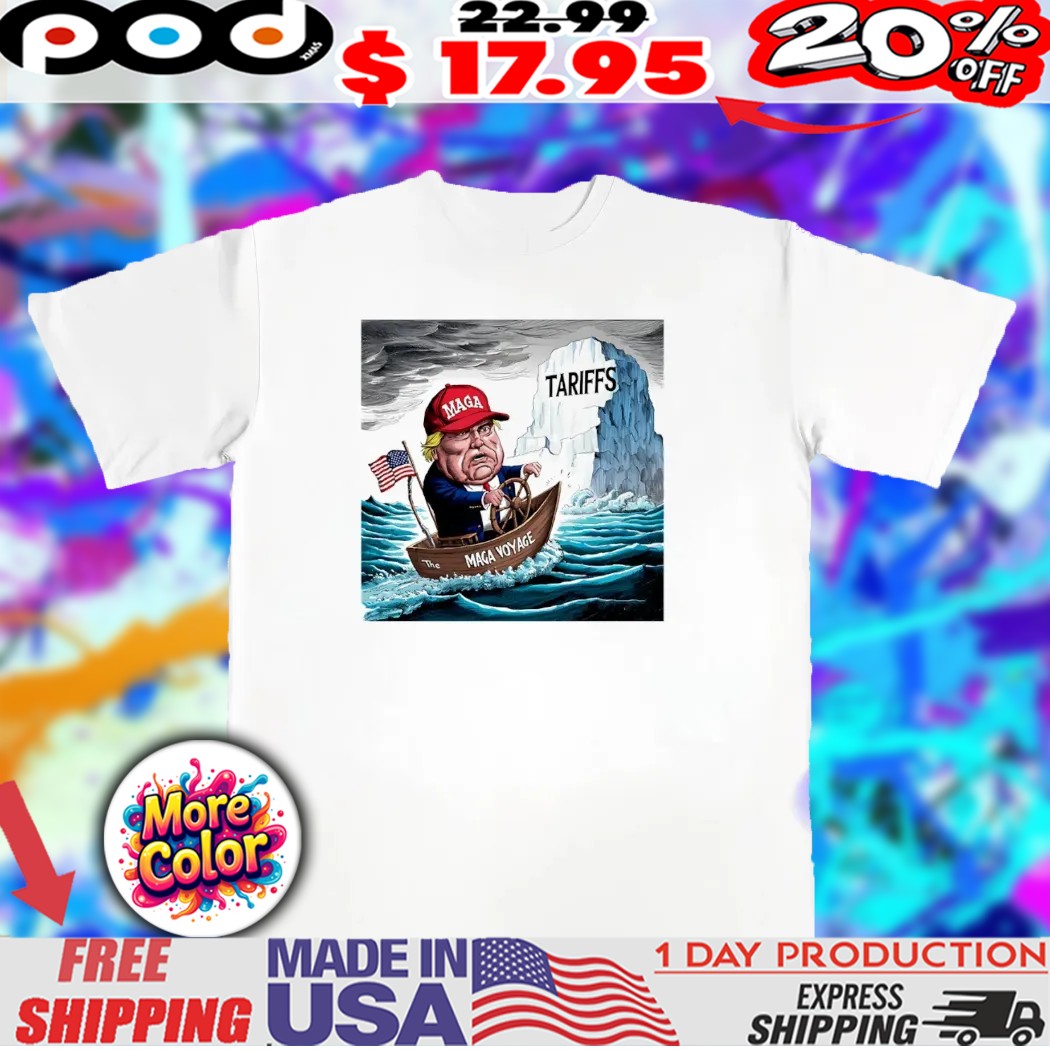 Caricature Donald Trump sailing America straight into an iceberg Tariffs shirt