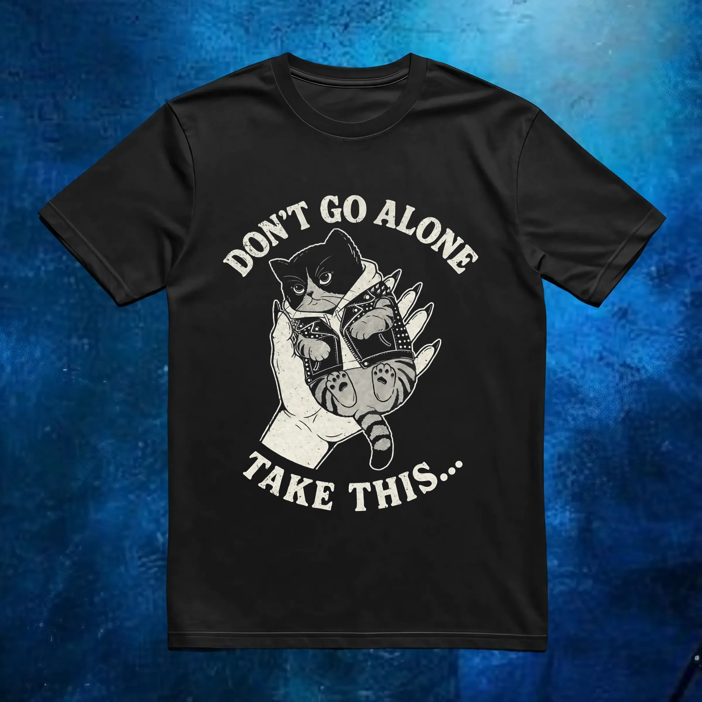 Cat Don't Go Alone Take This T Shirt