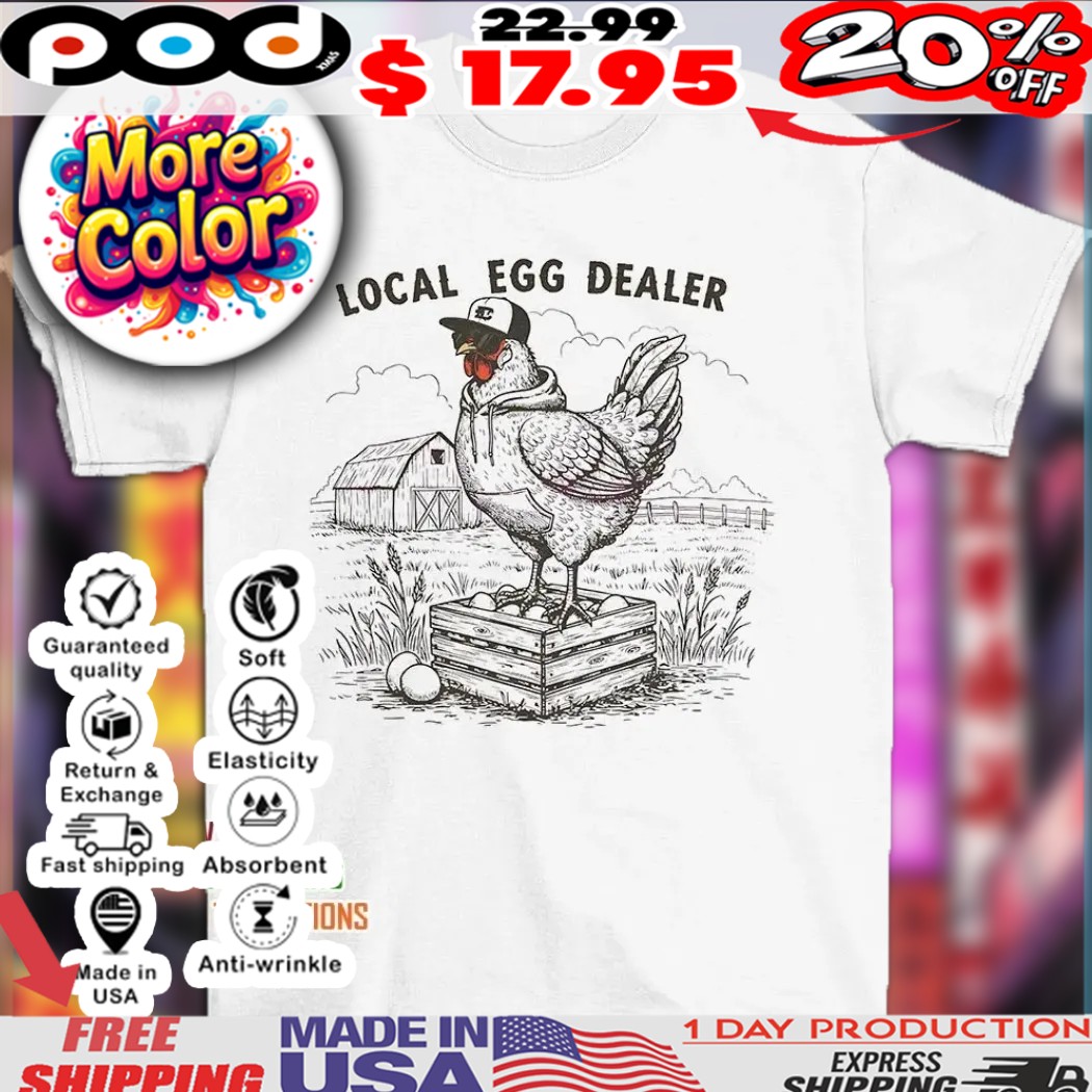 Cool Chicken lady local egg dealer shirt